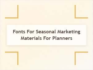 Selecting Festive Fonts for Planner Marketing Materials