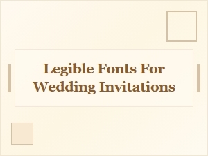 Clear and Elegant Fonts for Wedding Invitations